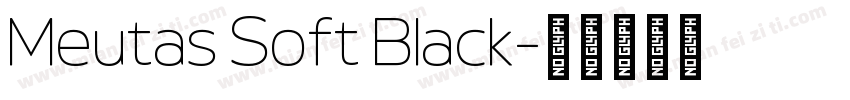 Meutas Soft Black字体转换